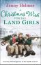 [Land Girls 03] • A Christmas Wish for the Land Girls